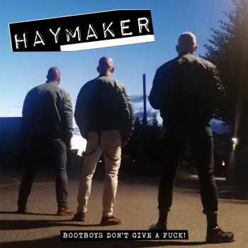 Haymaker You'll Never Walk Alone