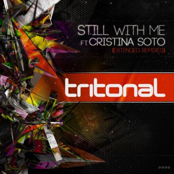 Tritonal feat. Cristina Soto Still With Me (Stoneface & Terminal Remix)
