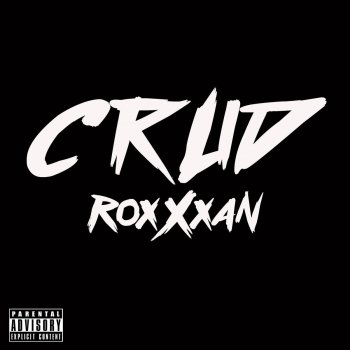 RoxXxan Crud