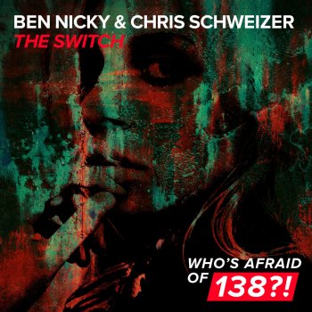Ben Nicky feat. Chris Schweizer The Switch
