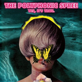 The Polyphonic Spree Your're Golden
