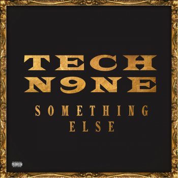 Tech N9ne feat. Krizz Kaliko Somebody Else