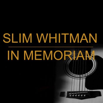 Slim Whitman The Letter Edged in Black