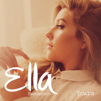 Ella Henderson feat. Philip Woodhead Yours - Philip George Remix