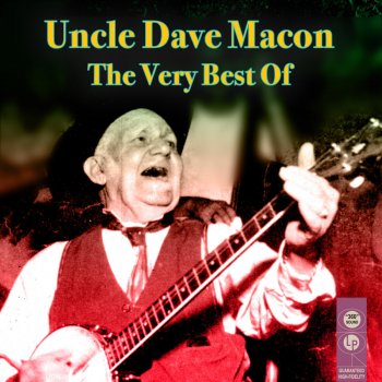 Uncle Dave Macon Buddy Won't You Roll Down The Line