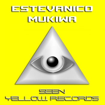 Estevanico Mukiwa - Original Mix