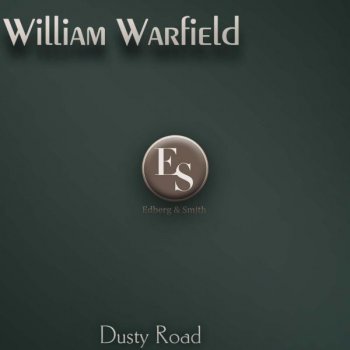 William Warfield Dusty Road - Original Mix
