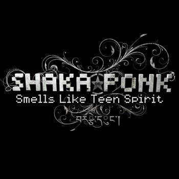 Shaka Ponk Smells Like Teen Spirit