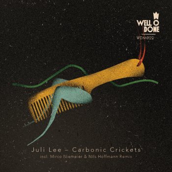 Juli Lee feat. Mirco Niemeier Crickets & Pine - Mirco Niemeier Remix