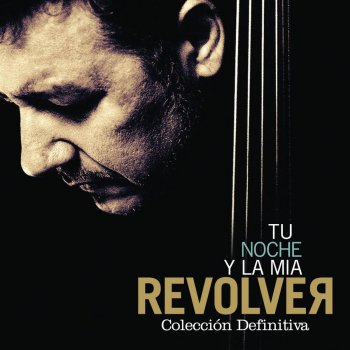 Revolver feat. Sole Gimenez Dentro de ti (feat. Sole Giménez) - 2017 Remaster
