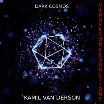 Kamil Van Derson Dark Cosmos