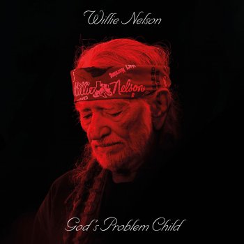 Willie Nelson God's Problem Child (with Tony Joe White, Leon Russell & Jamey Johnson)