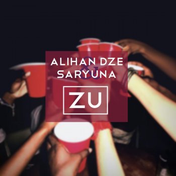 Alihan Dze feat. Saryuna Zu