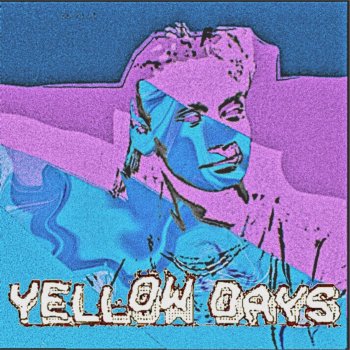 Yellow Days Just When