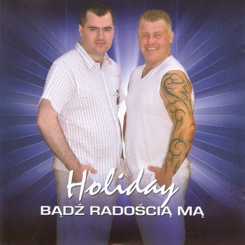 Holiday Badz Radoscia Ma