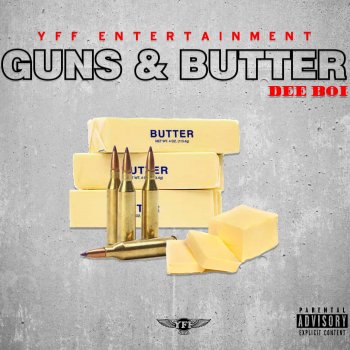 Dee Boi Guns & Butter