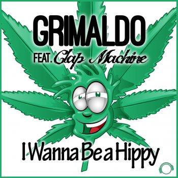 Grimaldo feat. Clap Machine I Wanna Be a Hippy (Instrumental Mix)