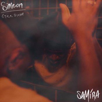 Simeon feat. Gee Dixon Samira (feat. Gee Dixon)