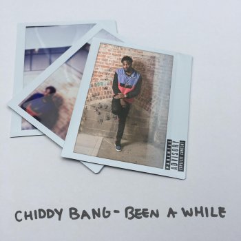Chiddy Bang Been a While
