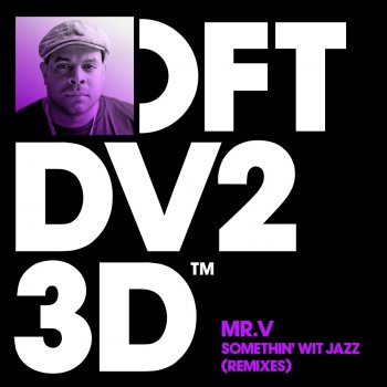 Mr. V Somethin' Wit Jazz - Fer Ferrari Remix