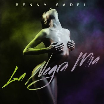 Benny Sadel La Negra Mia