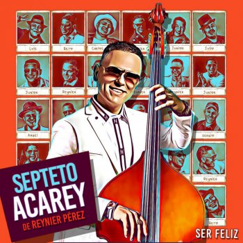 Septeto Acarey feat. Orquesta Bembe Aparécete