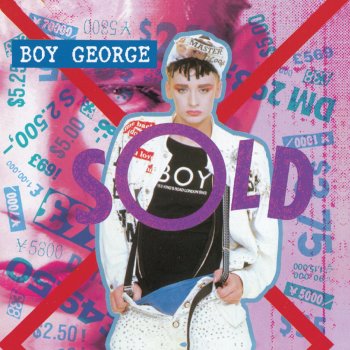Boy George Where Are You Now (When I Need You?)
