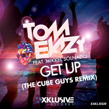 Tom Enzy feat. Mikkel Solnado Get Up (The Cube Guys Remix)