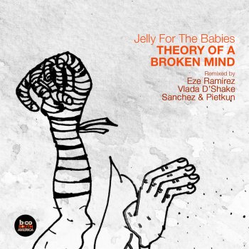 Jelly For The Babies feat. Pietkun & Ignacio Sanchez Theory of a Broken Mind - Sanchez & Pietkun Remix