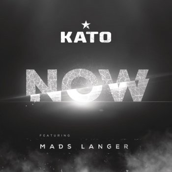 Kato feat. Mads Langer Now