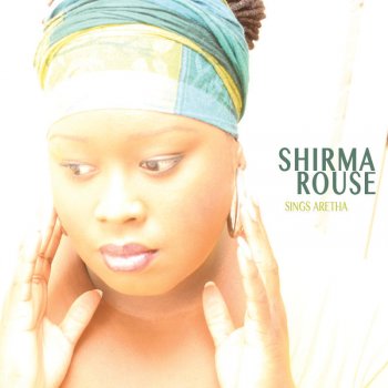 Shirma Rouse I Never Loved A Man