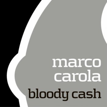 Marco Carola Bloody Cash