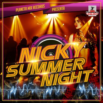 Nicky Summer Night