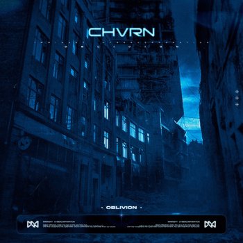CHVRN Oblivion