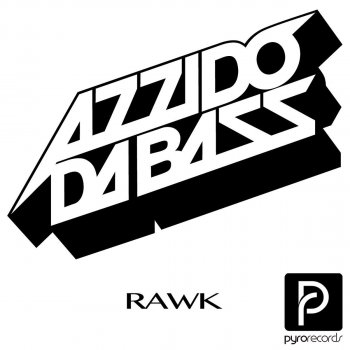 Azzido Da Bass Rawk - Radio Edit
