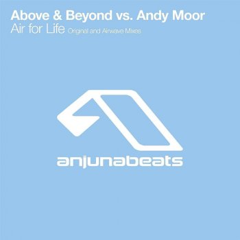 Above & Beyond feat. Andy Moor Air for Life (original mix)