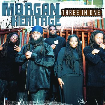 Morgan Heritage A Man Is Still a Man