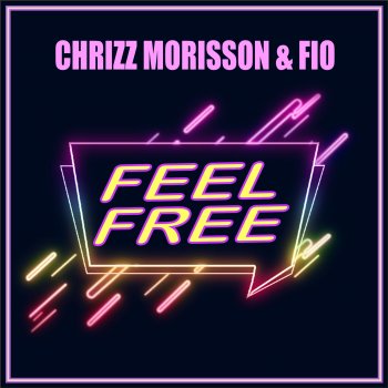 Chrizz Morisson feat. Fio Feel Free - Radio Mix