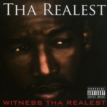 Tha Realest feat. Fat Joe) Witness Tha Realest