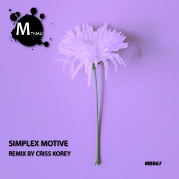 Simplex Motive Brand New Life (Criss Korey Remix)
