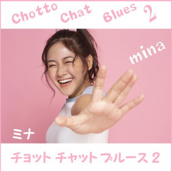 Mina Chotto Chat Blues 2
