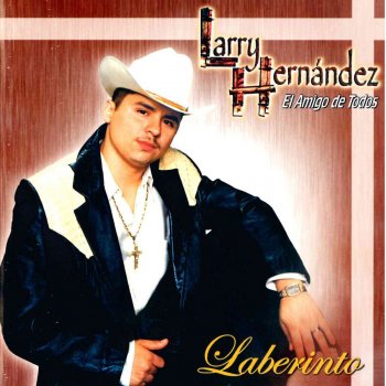 Larry Hernandez Laberinto