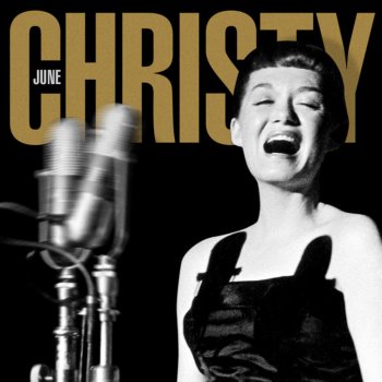 June Christy The One I Loved Belongs to Somebody Else