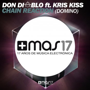 Don Diablo feat. Kris Kiss Chain Reaction (Domino) (Radio Edit)