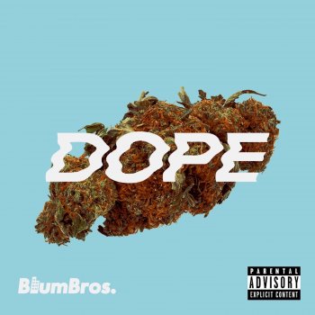 BlumBros Dope