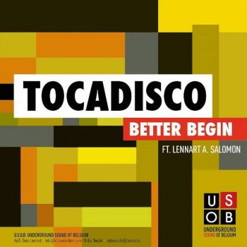 Tocadisco feat. Lennart A. Salomon Better Begin - Gui Boratto Rmx