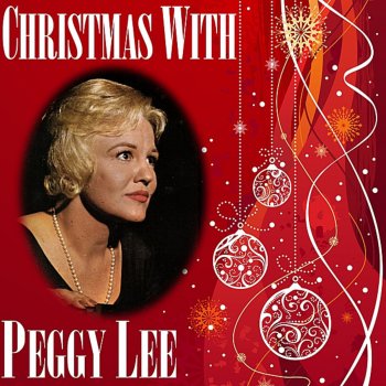 Peggy Lee Don't Forget To Feed The Reindeer - 2006 Digital Remaster