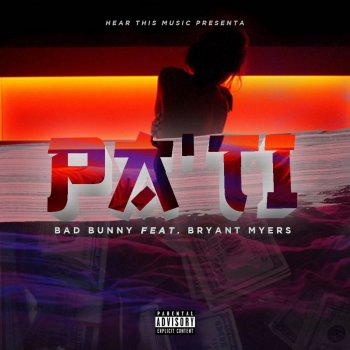 Bad Bunny feat. Bryant Myers Pa Ti