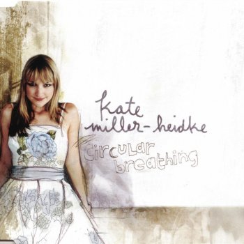 Kate Miller-Heidke River of Dreams