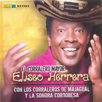 Eliseo Herrera feat. Los Corraleros De Majagual Pablo y Pabla